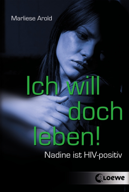 E-Book Ich will doch leben! Marliese Arold