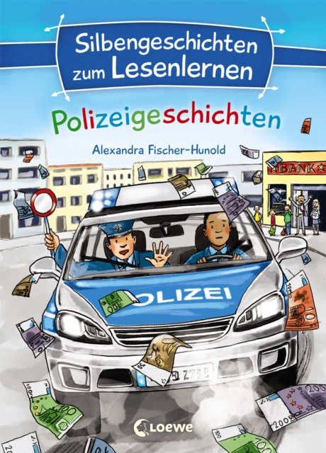 E-kniha Silbengeschichten zum Lesenlernen - Polizeigeschichten Alexandra Fischer-Hunold