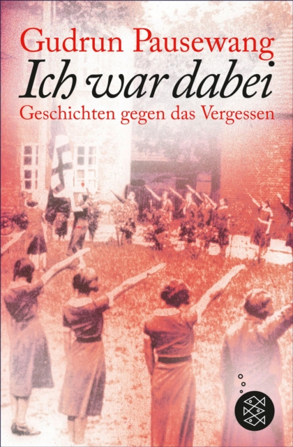 E-book Ich war dabei Gudrun Pausewang