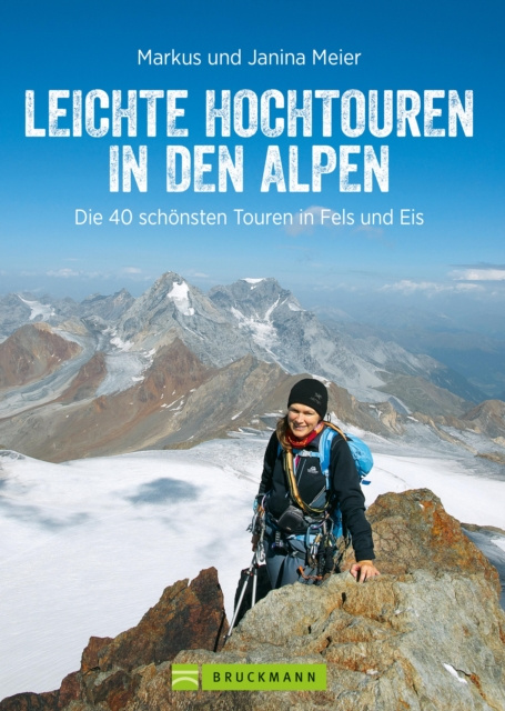 E-kniha Leichte Hochtouren in den Alpen Markus Meier