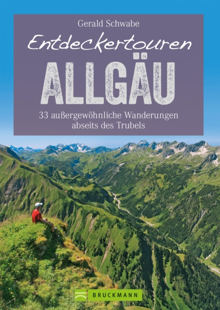 E-kniha Entdeckertouren Allgau Gerald Schwabe