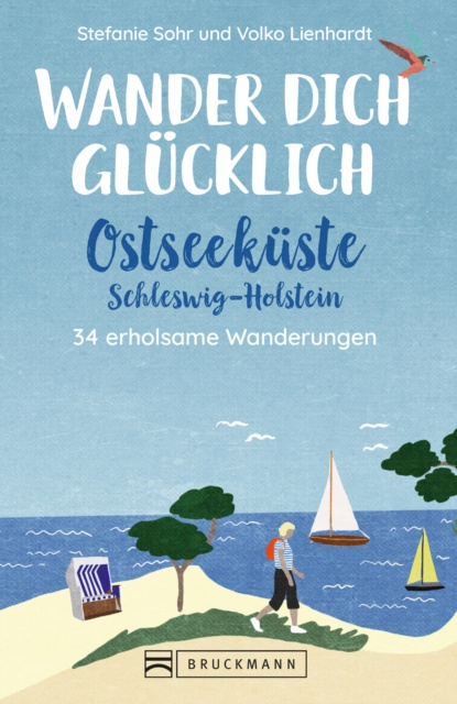 Libro elettronico Wander dich glucklich - Ostseekuste Schleswig-Holstein Stefanie Sohr