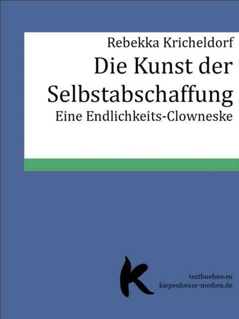 E-book DIE KUNST DER SELBSTABSCHAFFUNG Rebekka Kricheldorf