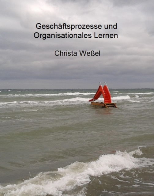 E-kniha Geschaftsprozesse und Organisationales Lernen Christa Weel