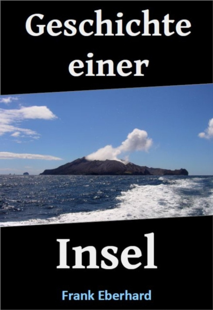 E-book Geschichte einer Insel Frank Eberhard