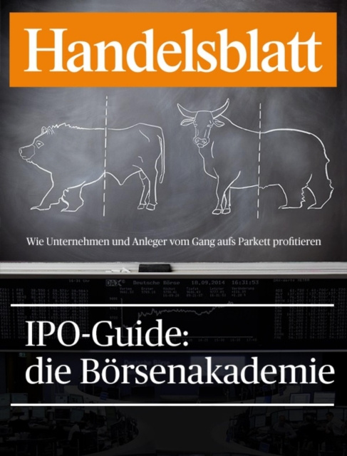 ebook IPO-Guide: die Borsenakademie Handelsblatt GmbH