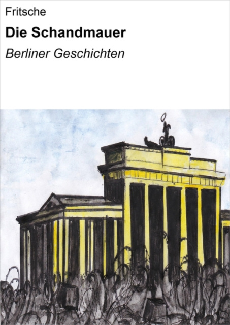 E-knjiga Die Schandmauer Heide Fritsche
