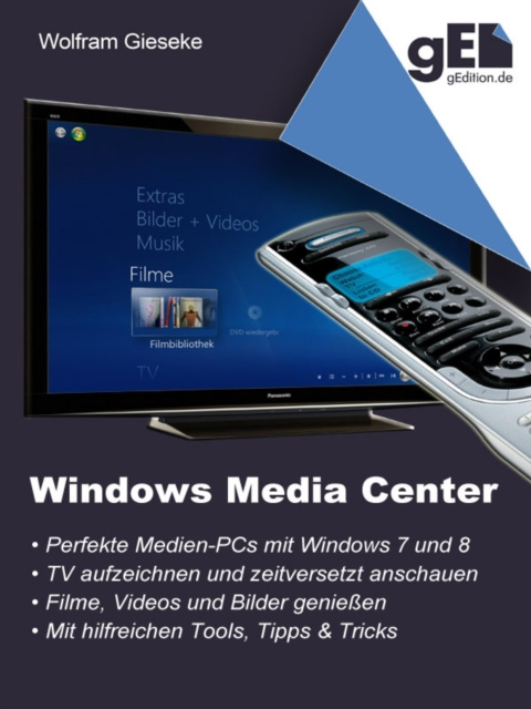 E-kniha Windows Media Center Wolfram Gieseke