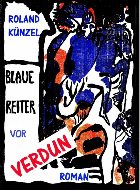 E-knjiga Blaue Reiter vor Verdun Roland Kunzel