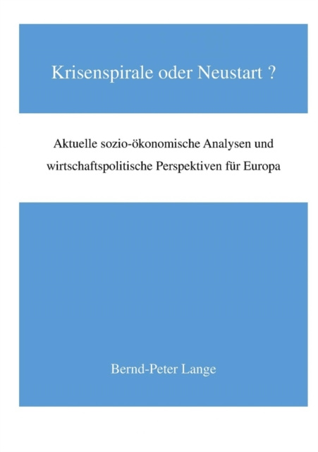 E-book Krisenspirale oder Neustart? Bernd-Peter Lange