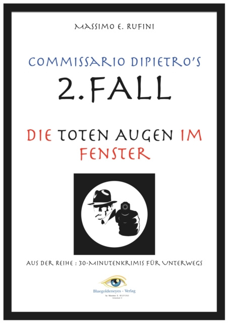 ebook Die toten Augen im Fenster Massimo E. Rufini