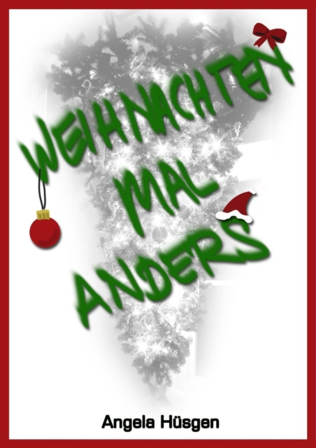 Libro electrónico Weihnachten mal anders Angela Husgen