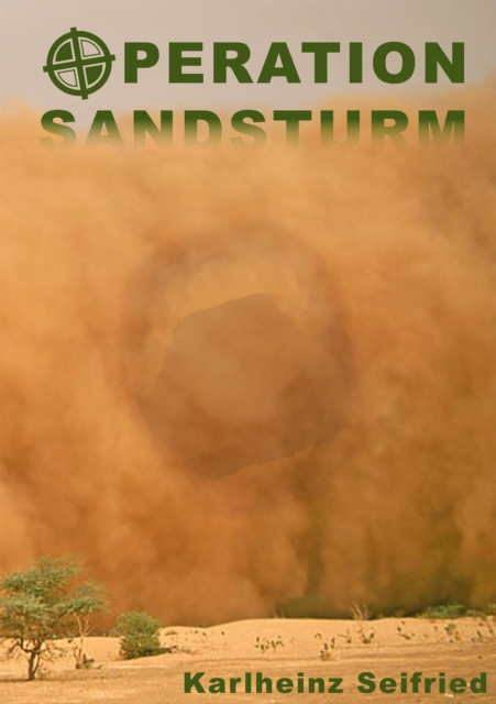 E-knjiga Operation Sandsturm Karlheinz Seifried