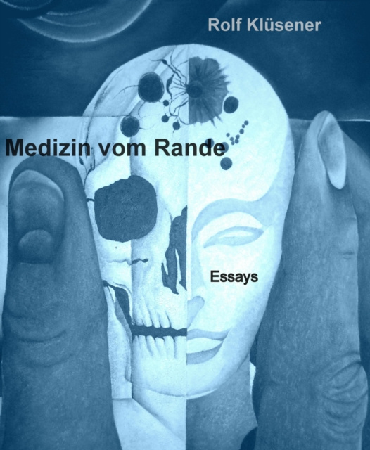 ebook Medizin vom Rande gesehen Rolf Klusener