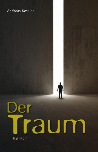 E-Book Der Traum Andreas Kessler
