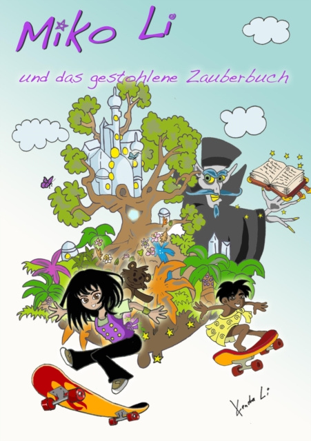 ebook Miko Li und das gestohlene Zauberbuch Kendra Li