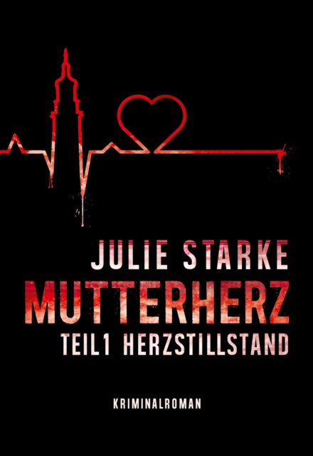 E-knjiga Mutterherz Teil 1 Julie Starke