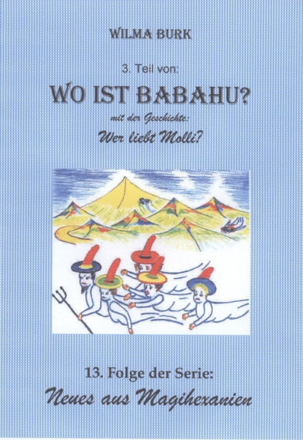 Libro elettronico Wo ist Babahu? 3. Teil Wilma Burk