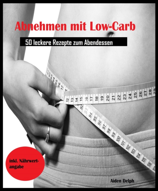 E-knjiga Abnehmen mit Low-Carb Aiden Delph