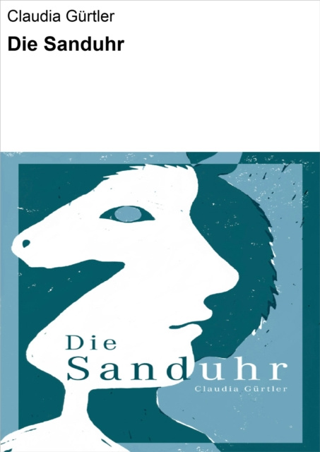 E-kniha Die Sanduhr Claudia Gurtler
