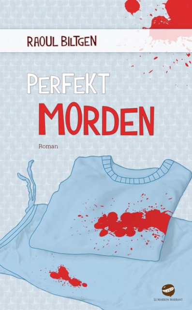 E-book perfekt morden Raoul Biltgen