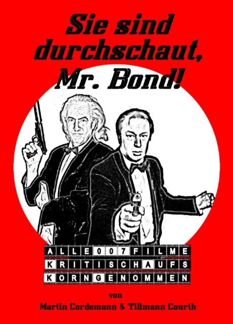 E-kniha Sie sind durchschaut, Mr. Bond! Martin Cordemann