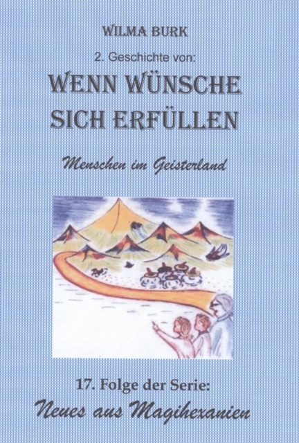 ebook Wenn Wunsche sich erfullen 2. Geschichte Wilma Burk