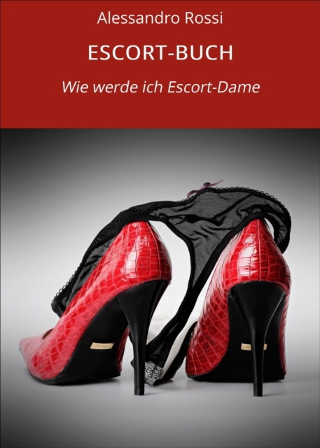 ebook ESCORT-BUCH Alessandro Rossi