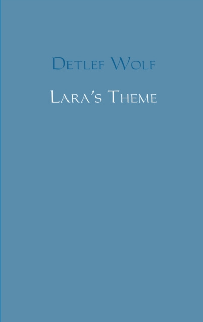 E-book Lara's Theme Detlef Wolf