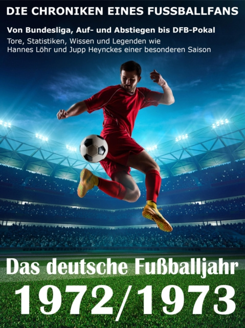 E-kniha Das deutsche Fuballjahr 1972 / 1973 Werner Balhauff