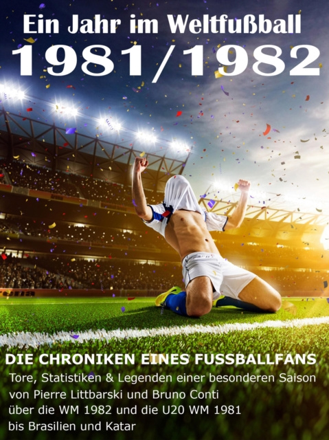 E-kniha Ein Jahr im Weltfuball 1981 / 1982 Werner Balhauff