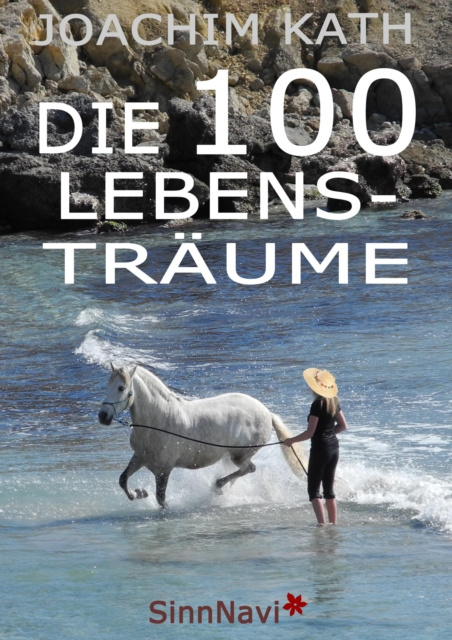 E-book Die 100 Lebenstraume Joachim Kath