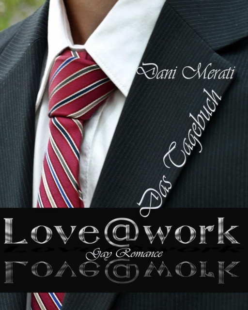 E-knjiga Love@work - Das Tagebuch Dani Merati