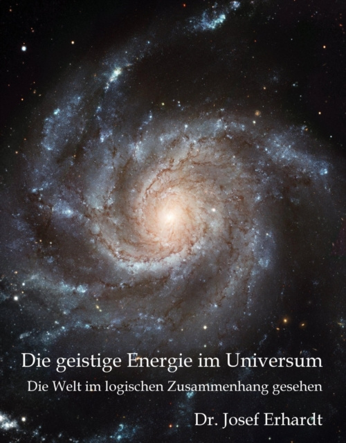 E-knjiga Die geistige Energie im Universum Dr. Josef Erhardt