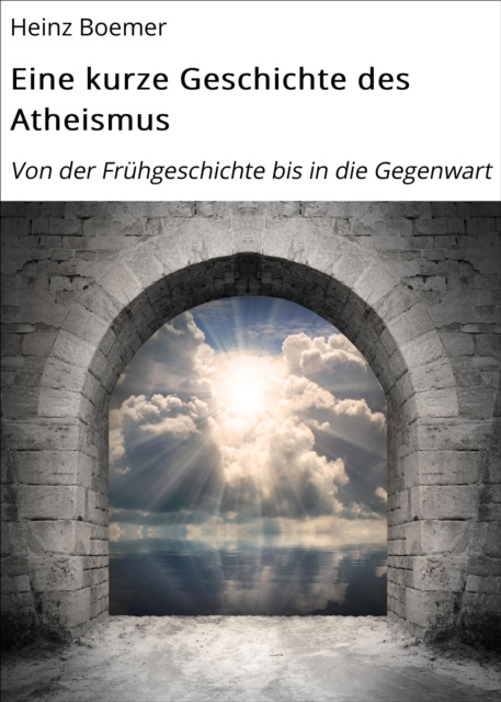 E-kniha Eine kurze Geschichte des Atheismus Heinz Boemer