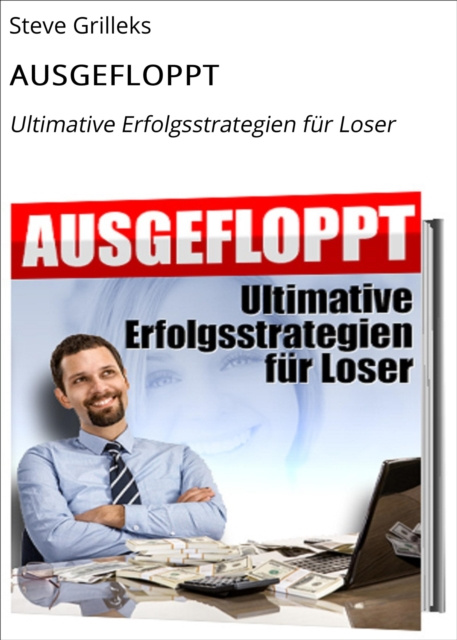 E-book AUSGEFLOPPT Steve Grilleks