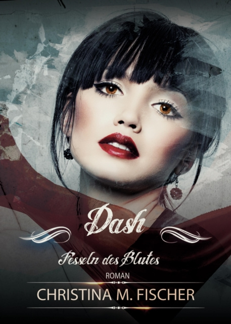 ebook Dash Christina M. Fischer