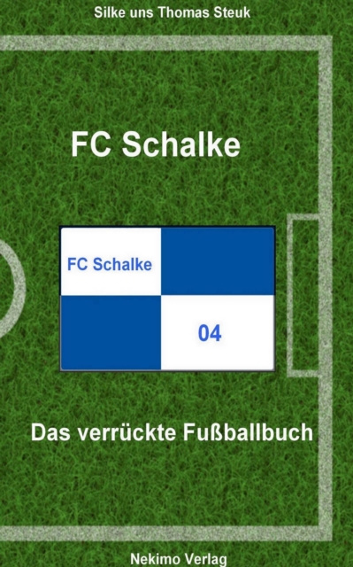 E-book FC Schalke 04 Thomas Steuk