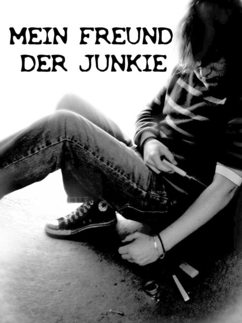 E-knjiga Mein Freund der Junkie Dana Krosche