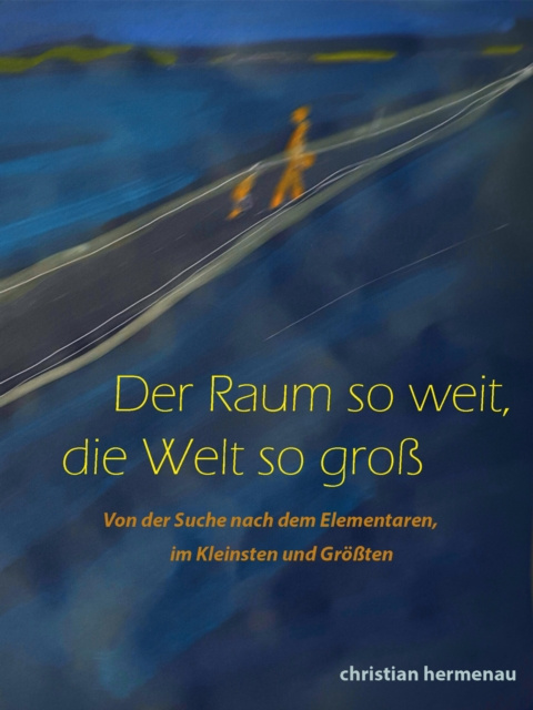 Libro elettronico Der Raum so weit, so gro die Welt Christian Hermenau