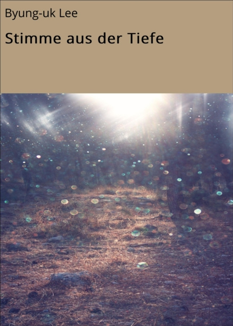 ebook Stimme aus der Tiefe Byung-uk Lee