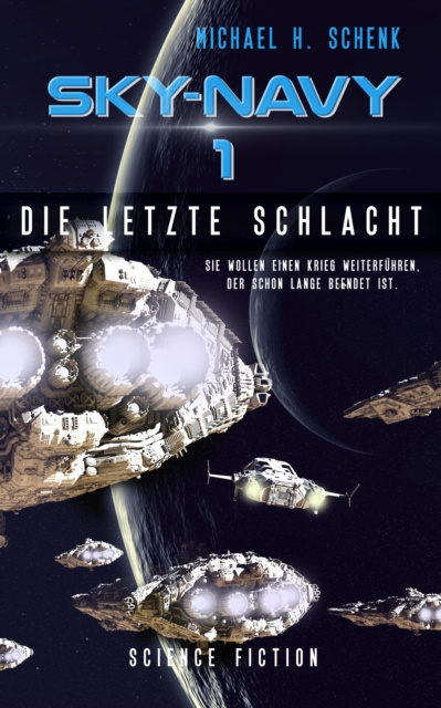 E-kniha Sky-Navy 01: Die letzte Schlacht Michael Schenk