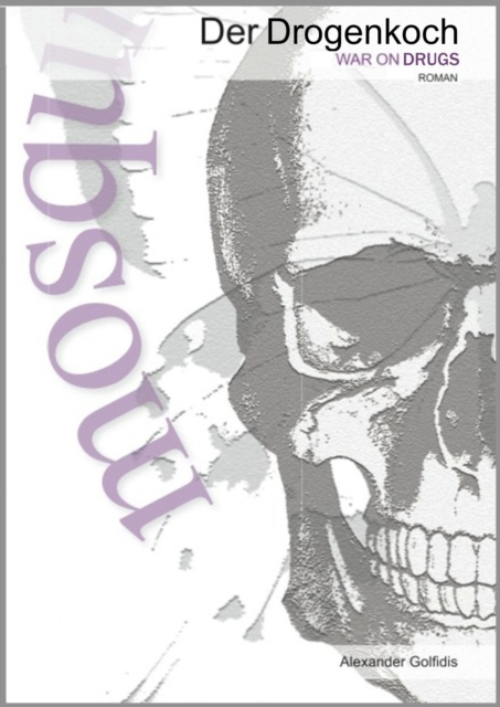 E-book Der Drogenkoch Alexander Golfidis