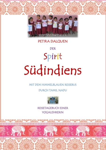 ebook Der Spirit Sudindiens Petra Dalquen