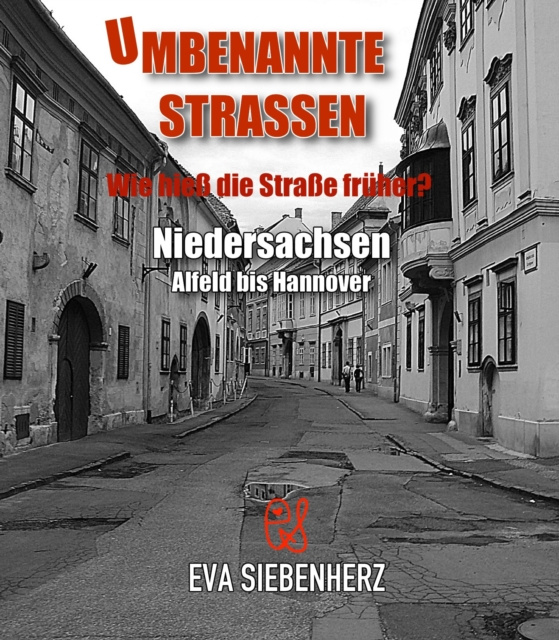 E-book Umbenannte Straen in Niedersachsen Eva Siebenherz