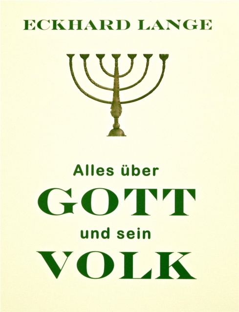 Libro elettronico Alles uber Gott und sein Volk Eckhard Lange