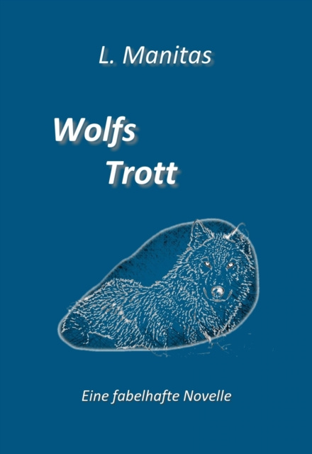 E-knjiga Wolfs Trott L. Manitas