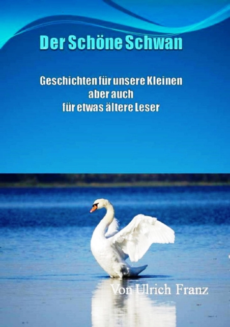 E-book Der schone Schwan Ulrich Franz
