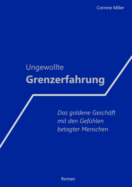 E-knjiga Ungewollte Grenzerfahrung Corinne Miller