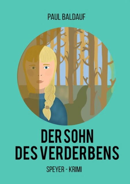 Libro electrónico Der Sohn des Verderbens Paul Baldauf